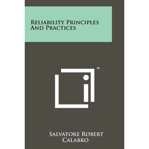 Reliability Principles and Practices