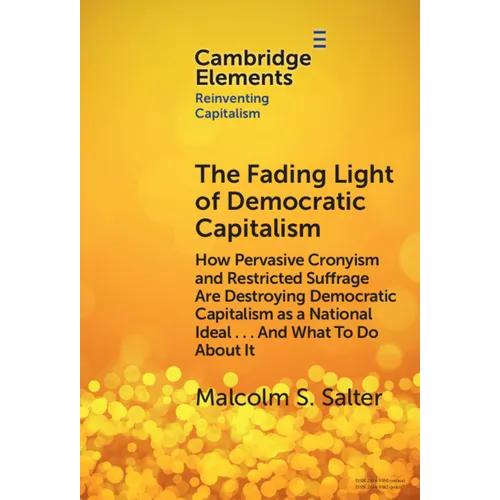 The Fading Light of Democratic Capitalism