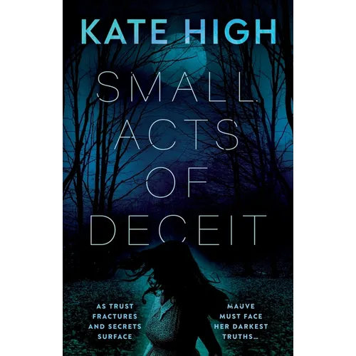Small Acts of Deceit