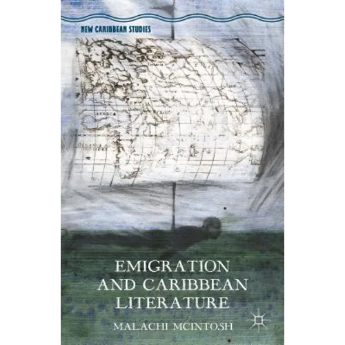 Emigration and Caribbean Literature