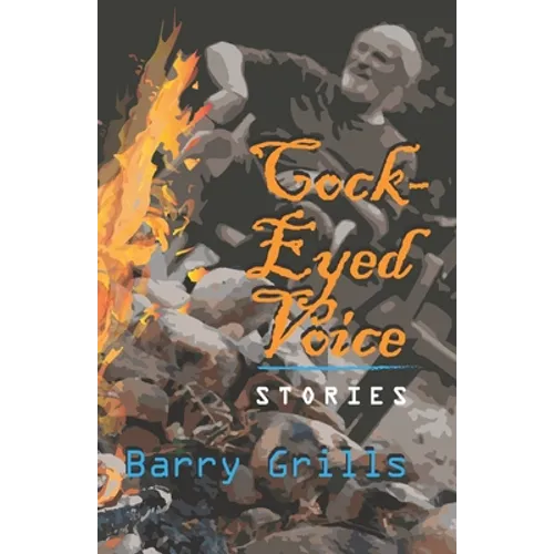 Cock-Eyed Voice: Stories