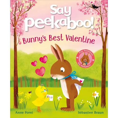 Say Peekaboo! Bunny's Best Valentine