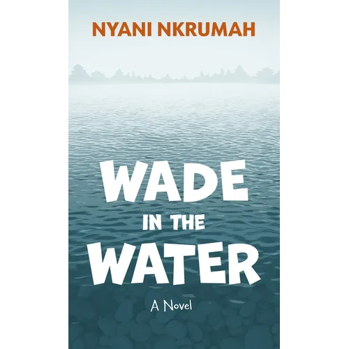 Wade in the Water