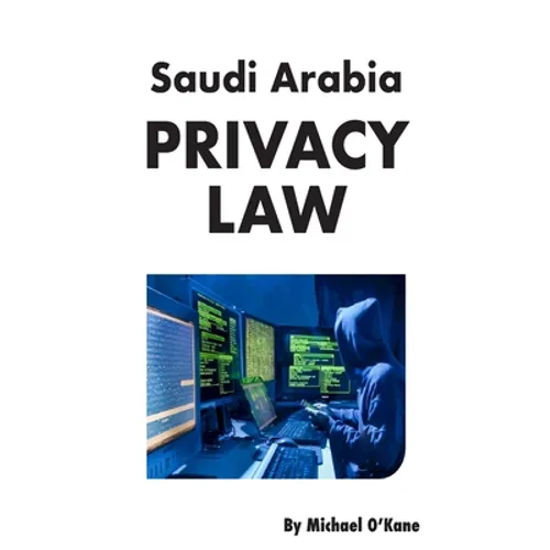 Saudi Arabia Privacy Law