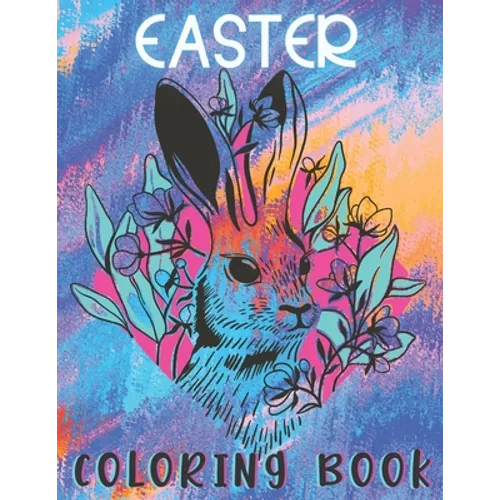 Easter Coloring Book: Activity Books for Kids Ages 4-12, Fun and Relaxing
