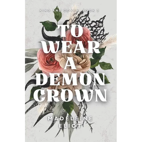 To Wear a Demon Crown