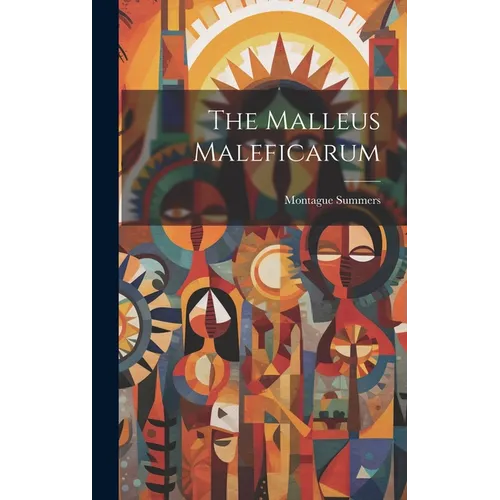 The Malleus Maleficarum