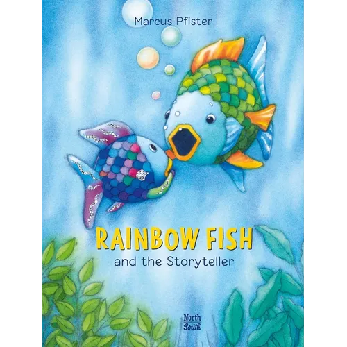 Rainbow Fish and the Storyteller