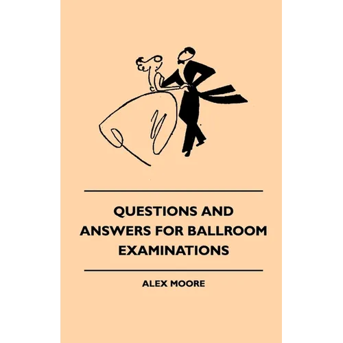 Questions And Answers For Ballroom Examinations