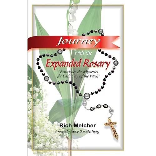 Journey with the Expanded Rosary