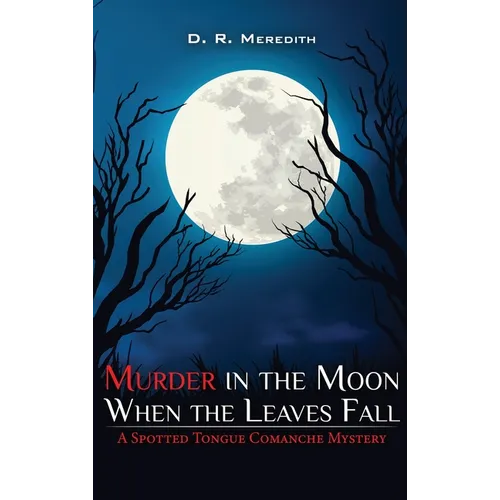 Murder in the Moon When the Leaves Fall