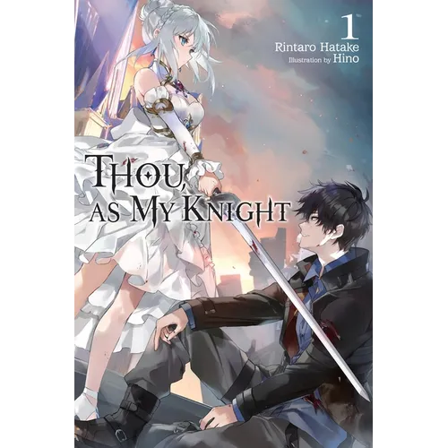 Thou, as My Knight, Vol. 1: Volume 1