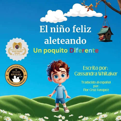 El niño feliz aleteando: Un poquito Diferente: Un poquito Diferente: Un poquito