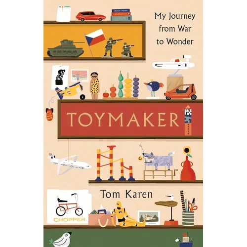 Toymaker: The Autobiography of the Man Whose Designs Shaped Our Childhoods