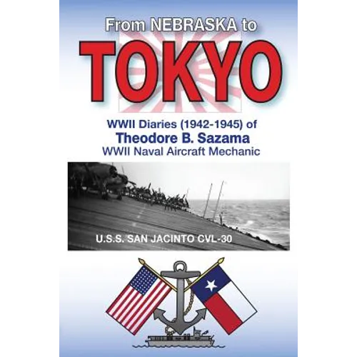 From Nebraska to Tokyo: World War II Diaries (1942-1945)