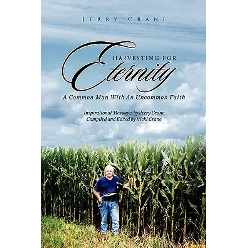 Harvesting for Eternity