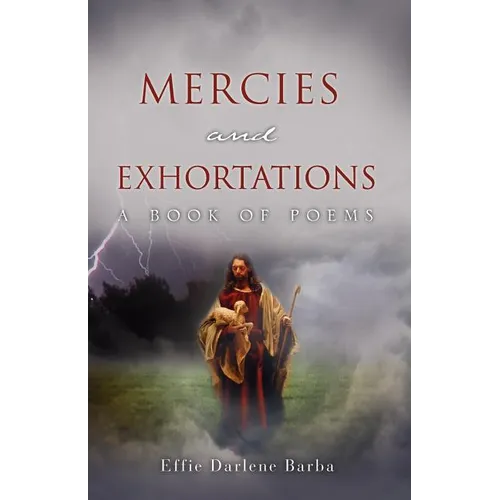 Mercies and Exhortations