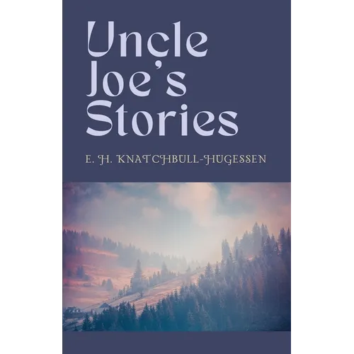 Uncle Joe's Stories