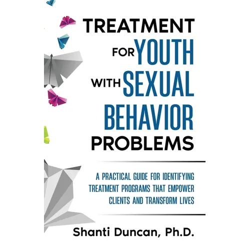 Treatment for Youth with Sexual Behavior Problems