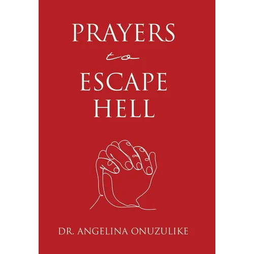 Prayers to Escape Hell