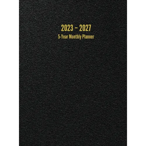 2023 - 2027 5-Year Monthly Planner: 60-Month Calendar (Black) - Large