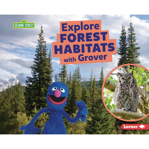 Explore Forest Habitats with Grover