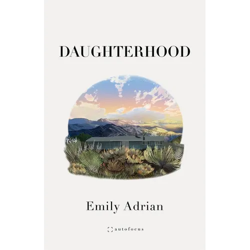 Daughterhood: A Memoir