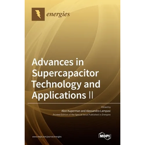 Advances in Supercapacitor Technology and Applications Ⅱ