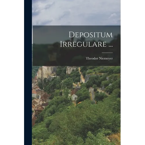 Depositum Irregulare ...