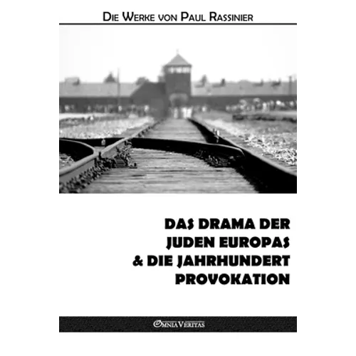 Das drama der juden europas & Die jahrhundert-provokation