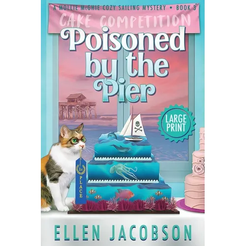 Poisoned by the Pier: Large Print Edition