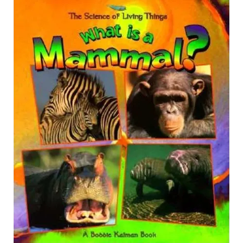 What Is a Mammal?