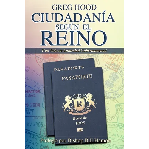 Ciudadanía según el Reino: Una Vida de Autoridad Gubernamental