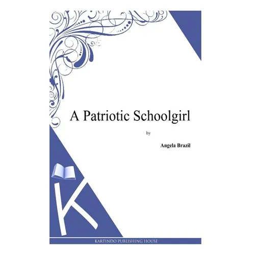 A Patriotic Schoolgirl