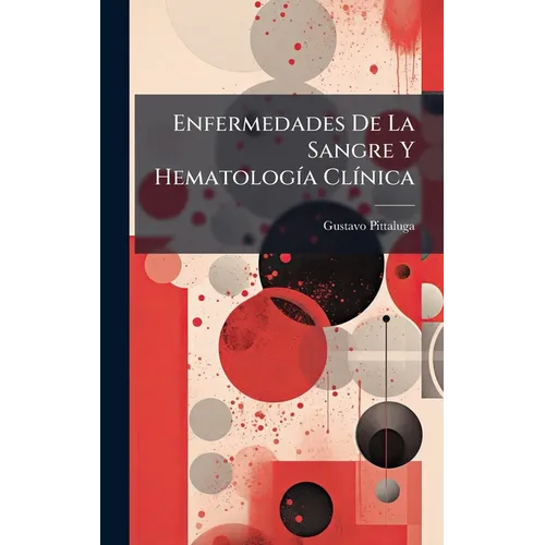 Enfermedades De La Sangre Y HematologÃ-a ClÃ-nica