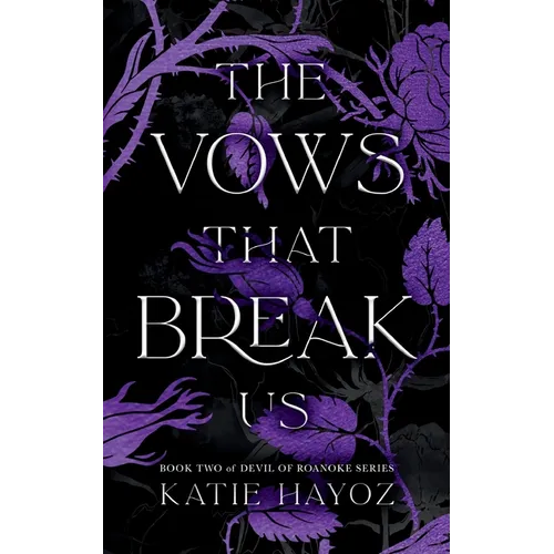 The Vows That Break Us