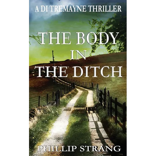 The Body in the Ditch