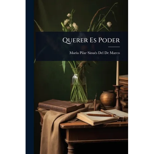 Querer Es Poder
