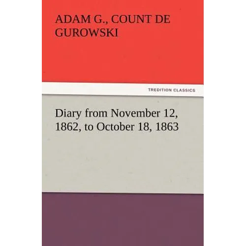 Diary from November 12, 1862, to October 18, 1863