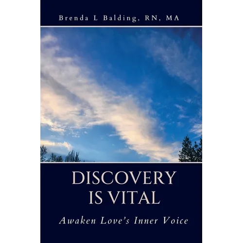 Discovery is Vital: Awaken Love's Inner Voice