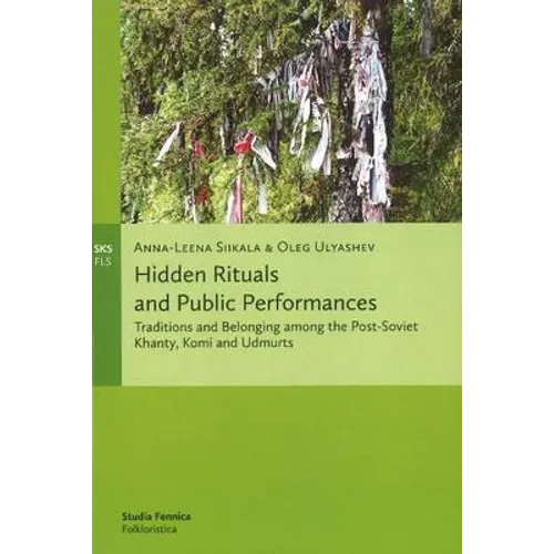 Hidden Rituals and Public Performances