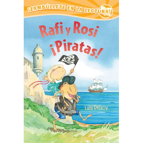 Rafi Y Rosi ¡Piratas!