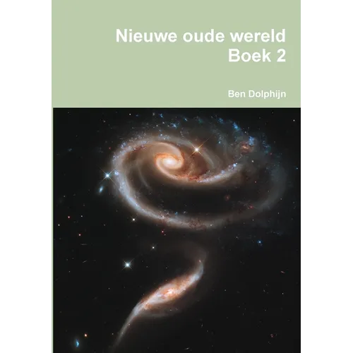 Nieuwe oude wereld Boek 2