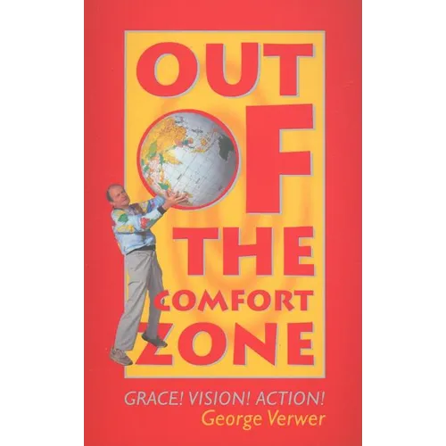 Out of the Comfort Zone: Grace! Vision! Action!