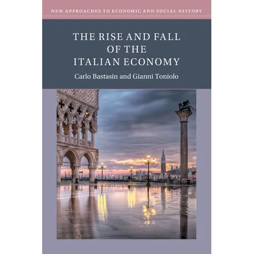 The Rise and Fall of the Italian Economy