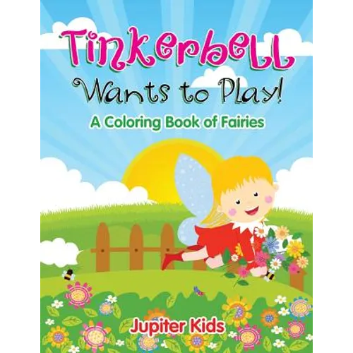 Tinkerbell Wants to Play!