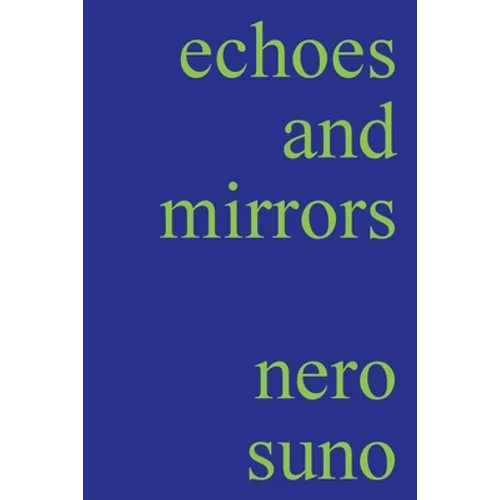 echoes and mirrors