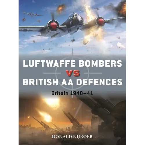 Luftwaffe Bombers Vs British AA Defences: Britain 1940-41