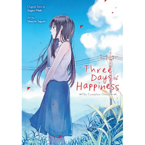 Three Days of Happiness: The Complete Omnibus