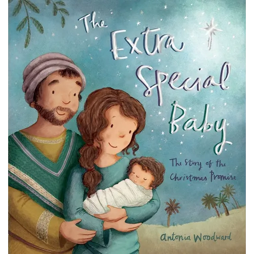The Extra Special Baby: The Story of the Christmas Promise